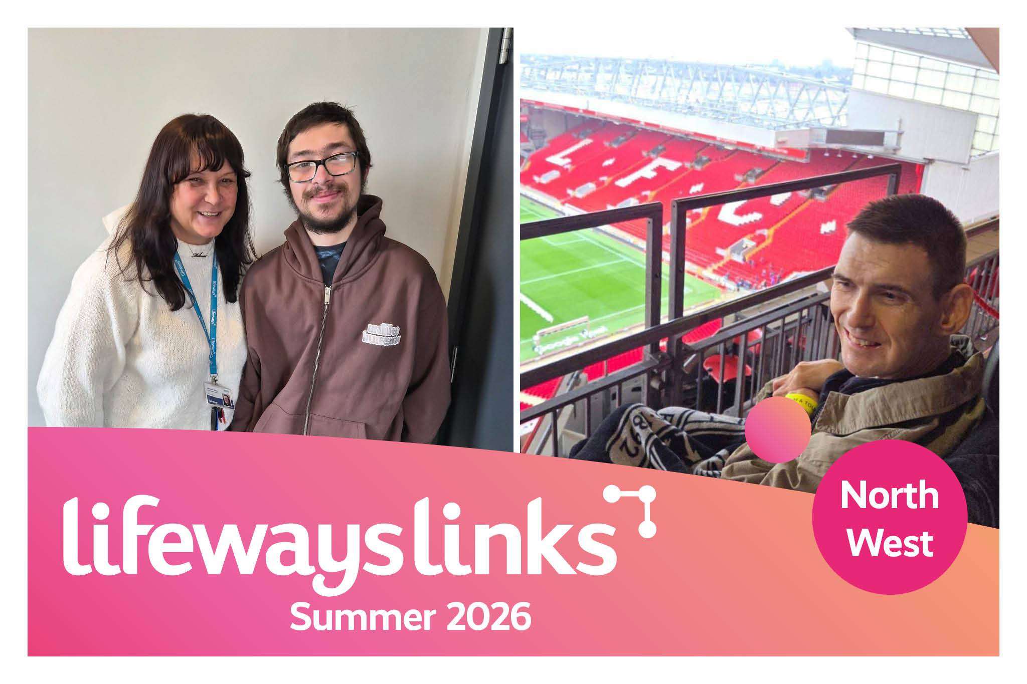 Lifeways Links Summer 2026 - North West